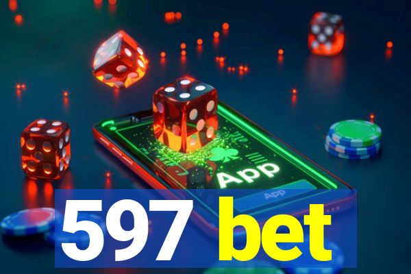 597 bet